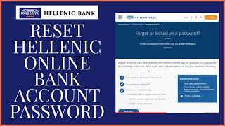 How To Reset Hellenic Bank Online Banking Password | Recover Hellenic Bank Online Account Password