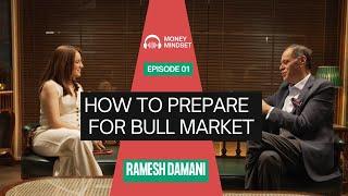 How Ramesh Damani made his fortune | Money Mindset | Ep-1