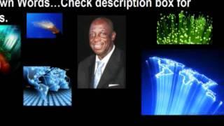 Dr. Thomas Mensah, Father of Fiber Optics, In his Own Words (CHECK LINKS)