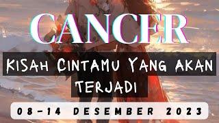 Kisah Cinta  CANCER Di "Periode 08-14 DESEMBER 2023"