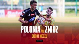 1. LIGA: POLONIA WARSZAWA - ZNICZ PRUSZKÓW, ZDECYDOWAŁ GOL W 88. MINUCIE | SKRÓT | SEZON 2024/25