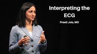 Interpreting the ECG | The Advanced EM Boot Camp