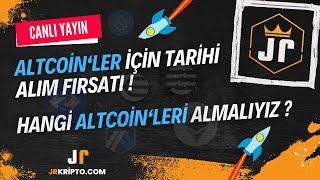 CANLI  ALTCOİNLER İÇİN TARİHİ ALIM FIRSATI!! | HANGİ ALTCOİNLERİ ALMALIYIZ? #altcoin