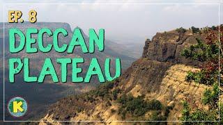 Deccan Plateau - how was it formed? and what makes it unique? // Ep 8