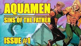 Aquamen: Sins of the Father || INFINITE FRONTIER || (issue 1, 2022)