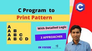 C Program to Print  Pattern -11 || Logic & Program || C Programming  || Dilip Kumar Gangwar