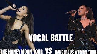 Ariana Grande - Vocal Battle! (The Honeymoon Tour vs. Dangerous Woman Tour)