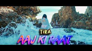 [TEASER[ TIRA | AAJ KI RAAT (PROD BY SUNNY-R)