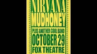 Nirvana - Fox Theatre, Portland, OR (10-29-1991)