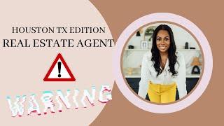 WARNING️ Watch this before becoming a Real Estate Agent in Houston, TX. Everything you need to know