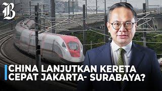 China Bakal Terlibat Proyek Kereta Cepat Jakarta Surabaya