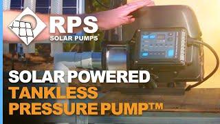 RPS Solar Powered Tankless Pressure Pump™️