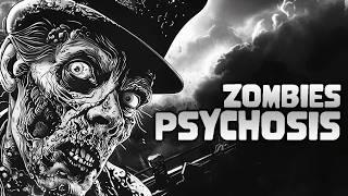 PSYCHOSIS ZOMBIES...A Psychological Nightmare (Call of Duty Zombies)