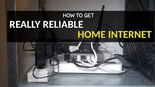 How To Get Very Reliable Home Internet (Failover / Multi-WAN Connectivity)