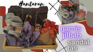 Cara Membuat Hantaran Gamis, Jilbab Segi Empat, Tas dan Sandal