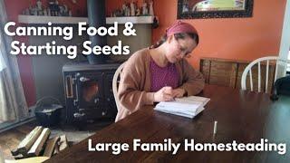 Large Family Homesteading ~ Canning Carrots & Squash ~ Starting Pepper Seeds