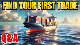 Find Your First Trade (Q&A)