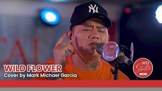 Wild Flower cover by Tawag ng Tanghalan Grand Champion Mark Michael Garcia | MD Studio