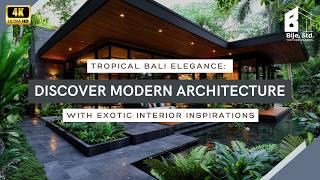 Tropical Bali Elegance: Discover Modern Architecture with Exotic Interior Inspirations