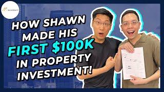 How Shawn Earned His First $100K From Property Investment | I Quadrant | Property Investment Tips