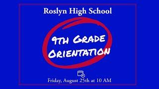 Roslyn High School 9th Grade Parent Orientation