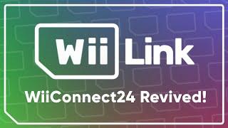 WiiLink Trailer - WiiConnect24 Revived!