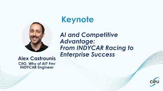 IPAS 2024: Alex Castrounis | AI & Competitive Advantage: From INDYCAR Racing to Enterprise Success