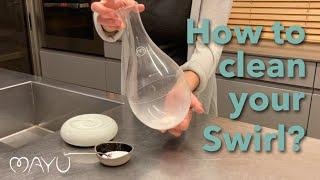 Mayu Swirl tutorial - How to clean my carafe?