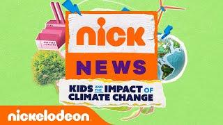 Nick News: Kids and the Impact of Climate Change  | Full 1-Hour Special