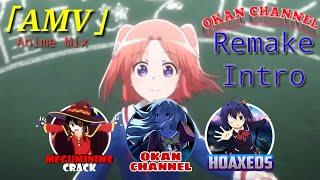 「AMV」 Faded (Intro Meguminime Crack) Remake Intro - Full Version » Anime Mix
