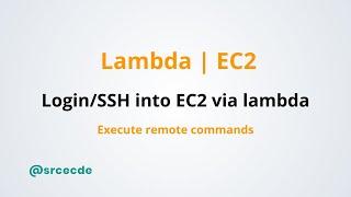 How to SSH into EC2 instance via Lambda function & execute remote commands