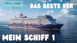 TUI Cruises - Mein Schiff 1 - Das Beste vom Schiff