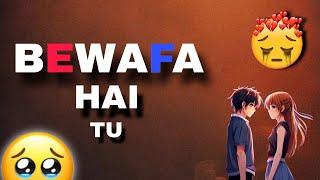 Bewafa Song | Break up Song #sad #song