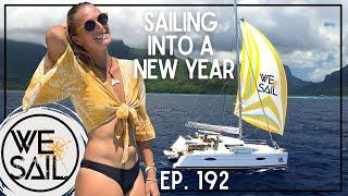 WE Sail Into a New Year | Episode 192