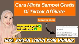 CARA MINTA SAMPEL GRATIS DI TIKTOK AFFILIATE | DAPAT PRODUK GRATIS GA PERLU BAYAR