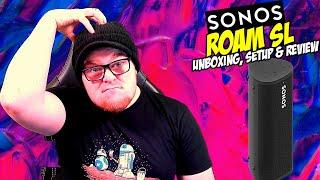 Sonos Roam SL BT Speaker - Unboxing, Setup & Review