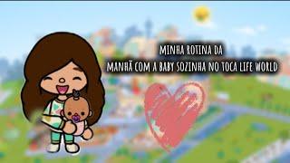 MINHA ROTINA DA MANHÃ COM A BABY CLOE SOZINHA NO TOCA LIFE WORLD ️️️