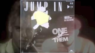 One Of Them - Jump In