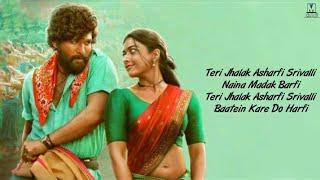 Teri Jhalak Asharfi Song Lyrics Javed Ali | Pushpa | Srivalli Song Pushpa