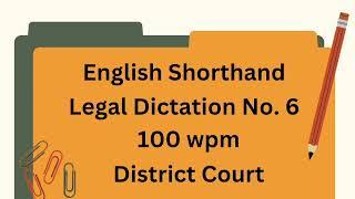 English Legal Dictation 100 wpm | 100 wpm Legal Dictation | Special for District Court, High court