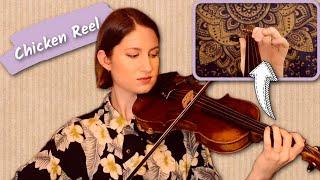 Chicken Reel // Fiddle Tutorial