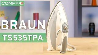 Braun TS535TPА - утюг из линейки TexStyle 5 - Видео демонстрация