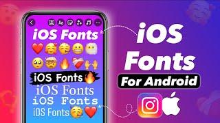 How to get iphone font on android | iOS Fonts For Android 2024 | iOS Fonts+Emojis On INSTAGRAM