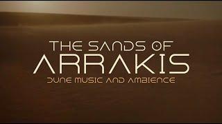 Dune Part One & Two | Music and Ambience | The Sands of Arrakis