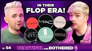 These Beauty Brands are in HUGE Trouble! | BEAUTIFUL and BOTHERED | Ep. 54