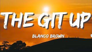 Blanco Brown - The Git Up (Lyrics)