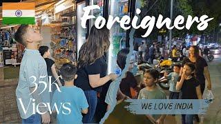 We are Foreigners in India and we love it here!!! 