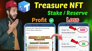 Treasure NFT Stake or Reserve | Treasure NFT Earning | Treasure NFT new Updates | NFT withdrawal