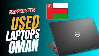 Buy these laptops in 2024 | Buy used Laptops Muscat | Sky gadgets #laptops #dell