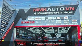 MMKAUTO.VN - HỆ THỐNG CHĂM SÓC VÀ ĐỘ XE TOÀN QUỐC